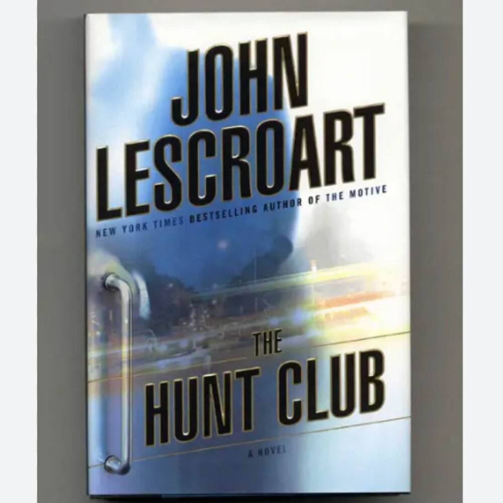 4/$30 Bundle; Novel: The Hunt Club (Wyatt Hunt, book 1) by John Lescroart